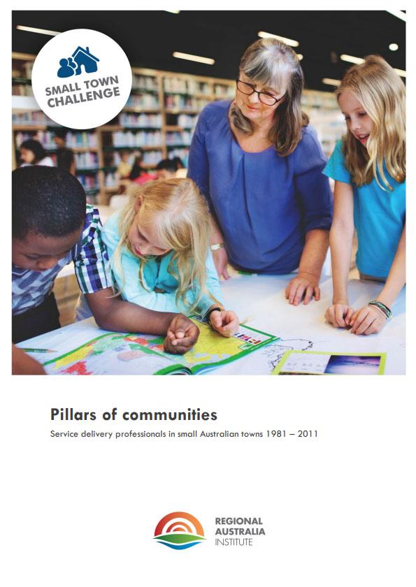 Pillars of Communities: Service Delivery Professionals in Small Australian Towns